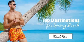 Top Destinations to Wear Your Swim Trunks this Spring Break